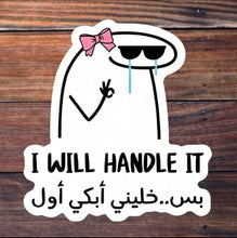 Load image into Gallery viewer, "Bilingual Humor & Determination" Sticker - (S319)