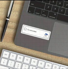 Load image into Gallery viewer, “I’m not a robot” sticker - (316)