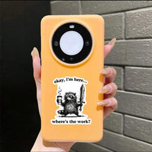 Load image into Gallery viewer, “I'M Here, Where'S The Work”Sticker - (S327)
